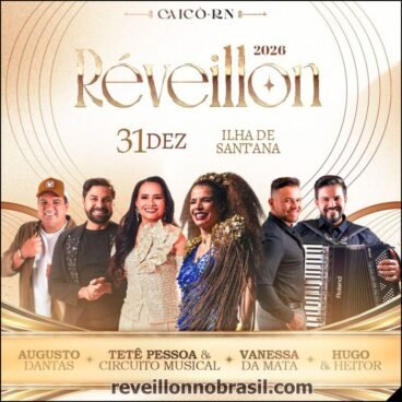 Shows Réveillon de Caicó na ilha de Sant'ana : Caicó Réveillon 2026 na ilha de Sant'ana - reveillonnobrasil.com