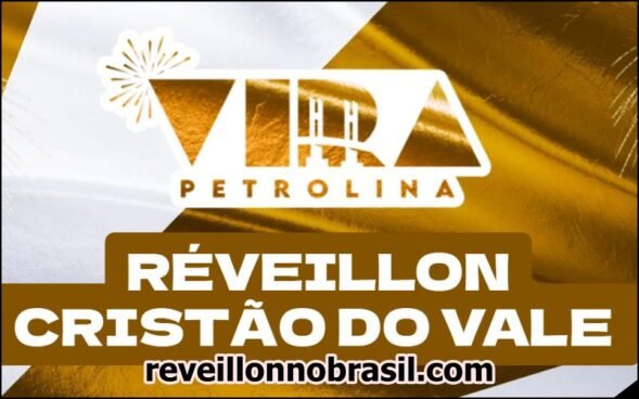 Réveillon de Petrolina - Vira Petrolina 2026 - Réveillon Cristão na Vila Eulália em Petrolina - reveillonnobrasil.com