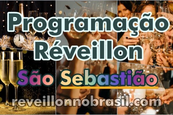 São Sebastião Réveillon 2025 no litoral norte paulista - Réveillon no Brasil