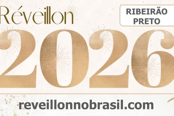 Ribeirão Preto Réveillon 2026 em São Paulo : festa na virada de ano em Ribeirão Preto
