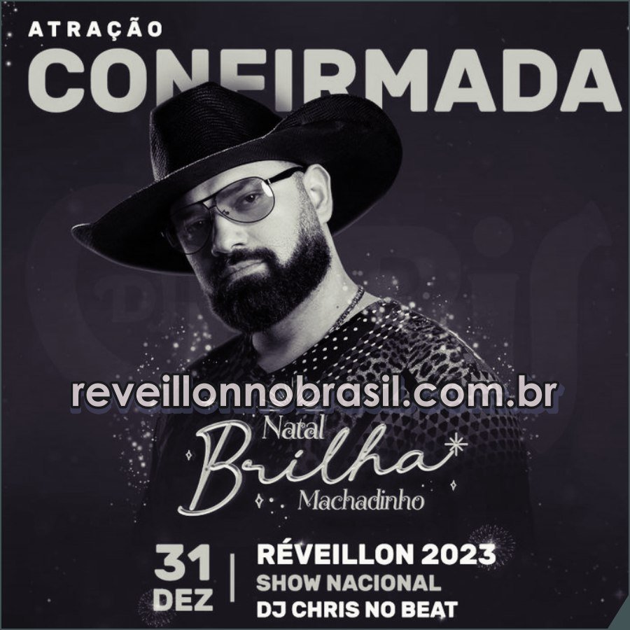 Machadinho Réveillon 2023 no Rio Grande do Sul