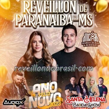 Paranaiba Reveillon 2023 no Mato Grosso do Sul