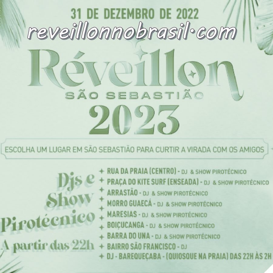 São Sebastião Réveillon 2023 no litoral paulista : queima de fogos e programação de shows e festas privadas