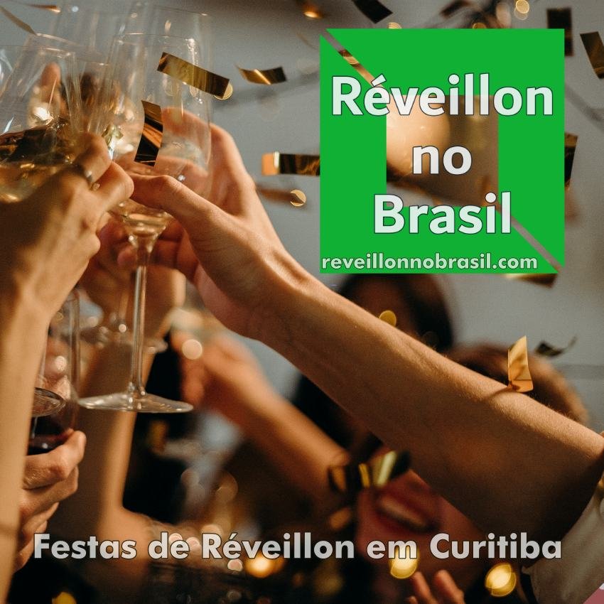 Festas de Réveillon em Curitiba - Réveillon no Brasil - reveillonnobrasil.com