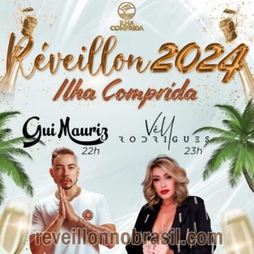 Ilha Comprida Réveillon 2024 no litoral sul paulista : show de Gui Mauriz na Arena de Eventos da Praia do Boqueirão Norte