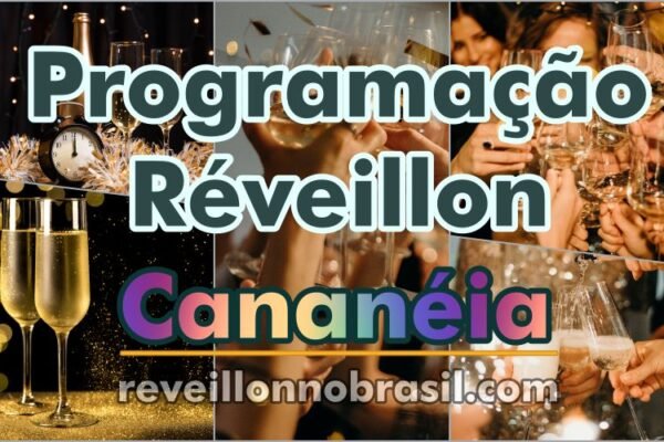 Cananéia Réveillon 2025 no litoral paulista - reveillonnobrasil.com