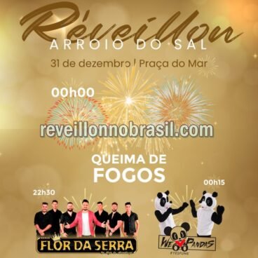 Arroio do Sal Réveillon 2024 no litoral norte gaúcho : shows e queima de fogos na virada de ano