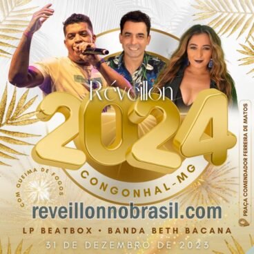 Congonhal Réveillon 2024 em Minas Gerais : shows na virada de ano na Praça Comendador Ferreira de Matos