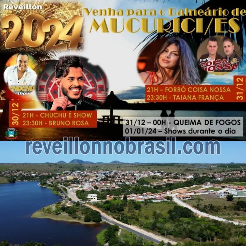 Mucurici Réveillon 2024 no Espírito Santo : shows musicais e pirotécnico na virada de ano