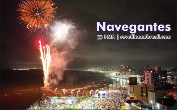 Navegantes Réveillon 2026 em Santa Catarina : shows e queima de fogos na Praia do Pontal e na Praia do Gravatá - reveillonnobrasil.com