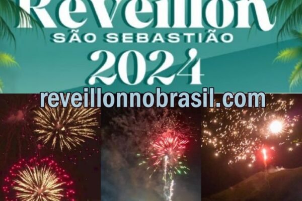 São Sebastião Réveillon 2024 : shows nas praias, festas e previsão do tempo na virada de ano