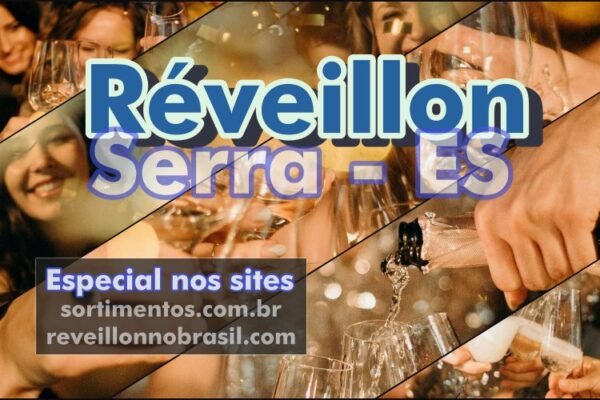 Serra Réveillon 2025 no Espírito Santo : festa na virada de ano em Serra / ES