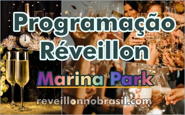 Marina Park Réveillon 2025 - Marina Park Réveillon em Fortaleza - Réveillon no Brasil
