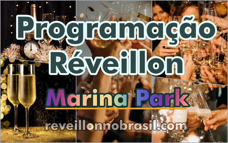 Marina Park Réveillon 2025 em Fortaleza no Ceará Sortimento Réveillon