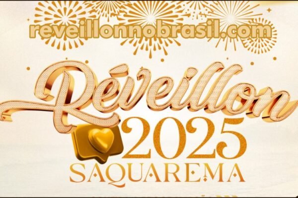 Saquarema Réveillon 2025 na Região dos Lagos : shows na virada de ano de 27 a 31 de dezembro