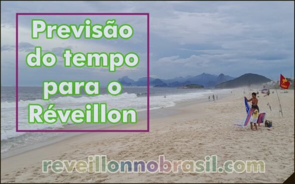 Previsão do Tempo para o Réveillon