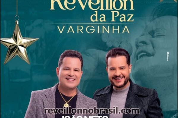 Réveillon da Paz 2026 : Show João Neto & Frederico no Réveillon de Varginha no Novo Centro de Eventos - reveillonnobrasil.com