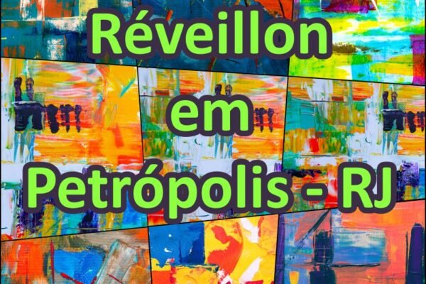 Festas de Réveillon 2026 em Petrópolis na Serra da Mantiqueira no Rio de Janeiro
