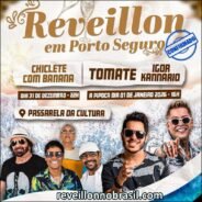 Porto Seguro Réveillon 2026 na Bahia : virada de ano com Chiclete com Banana - reveillonnobrasil.com