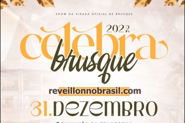 Brusque Réveillon 2026 em Santa Catarina : shows e queima de fogos na virada de ano no Pavilhão da Fenarreco