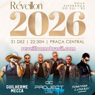 Nova Esperança do Sul Réveillon 2026 na Praça Central - reveillonnobrasil.com