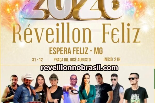 Shows Réveillon de Espera Feliz - Espera Feliz Réveillon 2026 em Minas Gerais - reveillonnobrasil.com