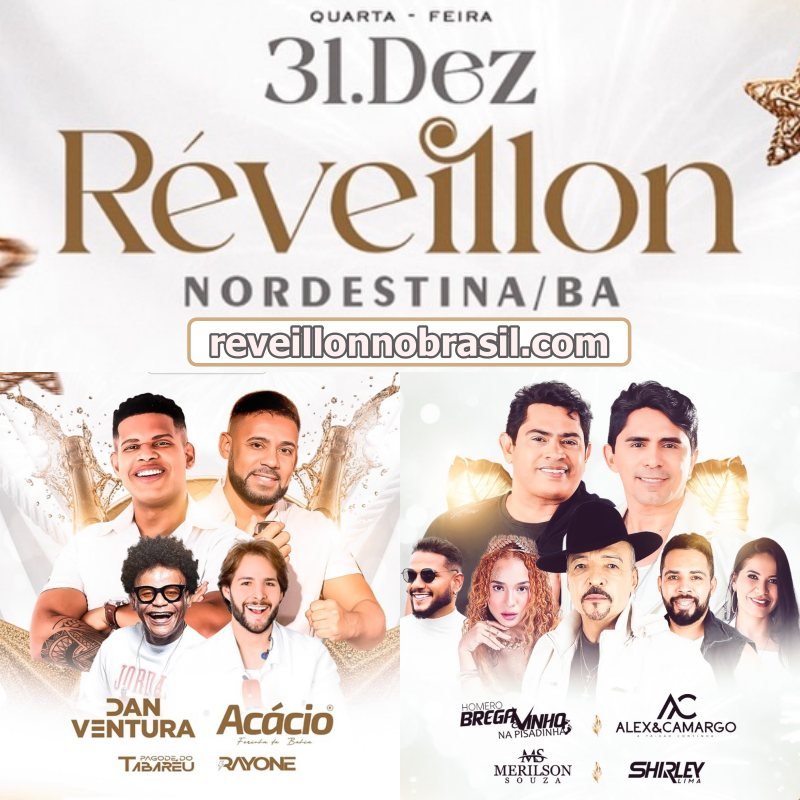 Réveillon 2026 de Nordestina na Bahia : shows na virada de ano na Sede e no povoado Marí - reveillonnobrasil.com