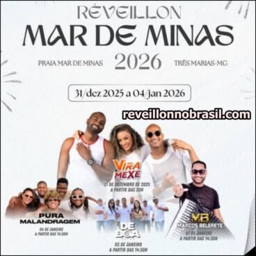 Programação Réveillon de Três Marias em Minas Gerais - Shows Réveillon Mar de Minas - reveillonnobrasil.com