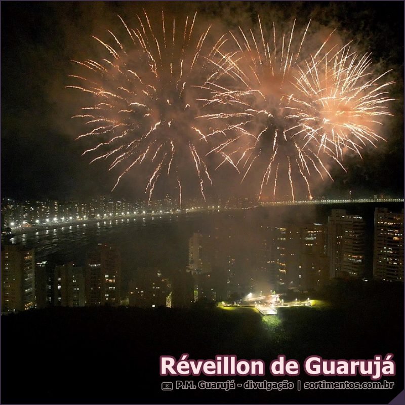 Guarujá Réveillon 2026 : Programação Réveillon 2026 de Guarujá no litoral paulista - Sortimentos Réveillon 2026