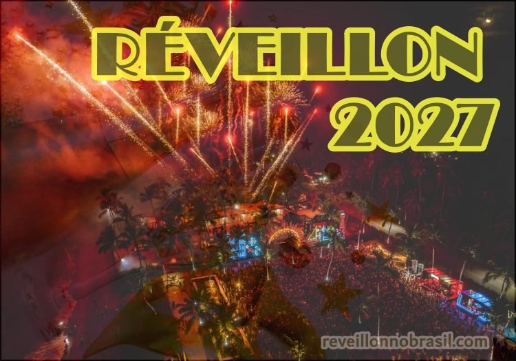 Programação Réveillon no Brasil 2027 - Festas de Réveillon no Brasil 2027