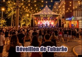 Festa de Réveillon 2027 em Tubarão e Natal Iluminado